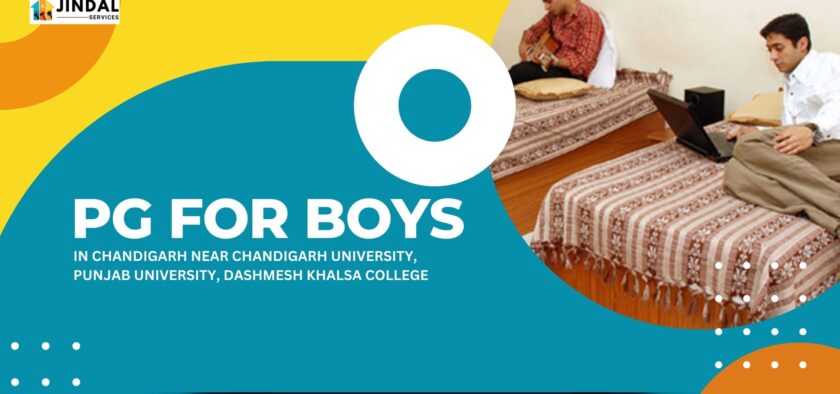 Convenient and Comfortable: Top PG Accommodations for Boys Near Colleges in Chandigarh