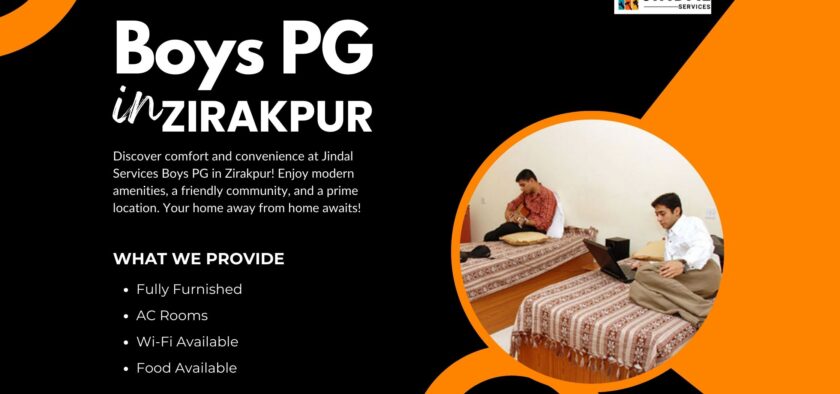 Boys PG in Zirakpur: Jindal Services Redefines Living Standards