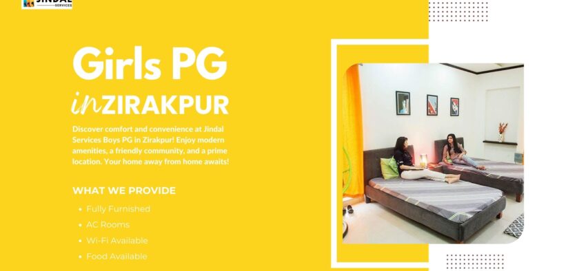 Girls PG Accommodation in Zirakpur by Jindal Services