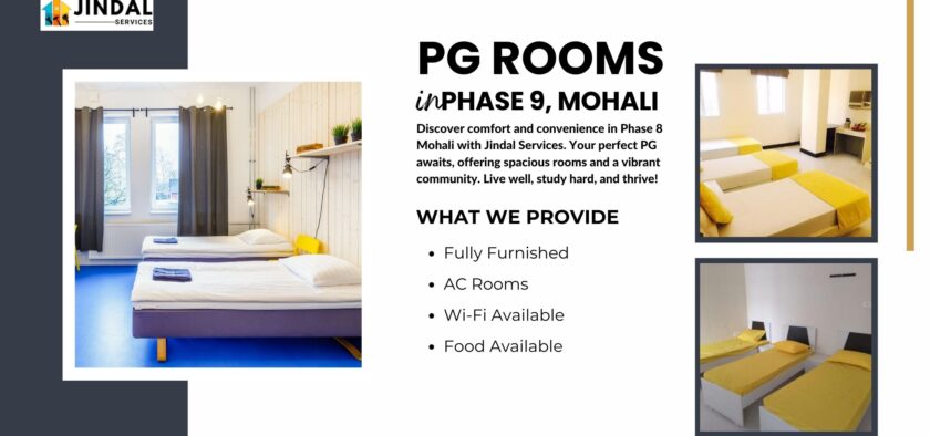 Explore PG Rooms in Phase 9 Mohali with Jindal Services