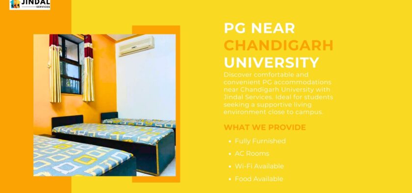 Affordable and Convenient PG Near Chandigarh University: Jindal Services Has You Covered