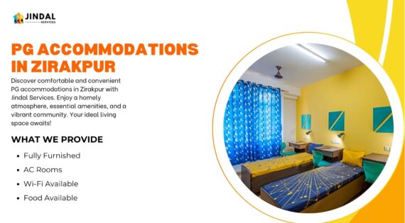 Comfortable Living: PG Accommodations in Zirakpur by Jindal Services