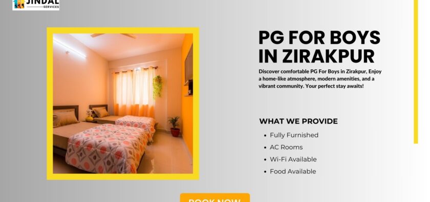 PG for Boys in Zirakpur by Jindal Services: Your Ideal Home Away from Home