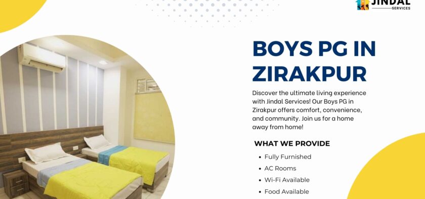 Boys PG in Zirakpur: Premier Accommodation by Jindal Services