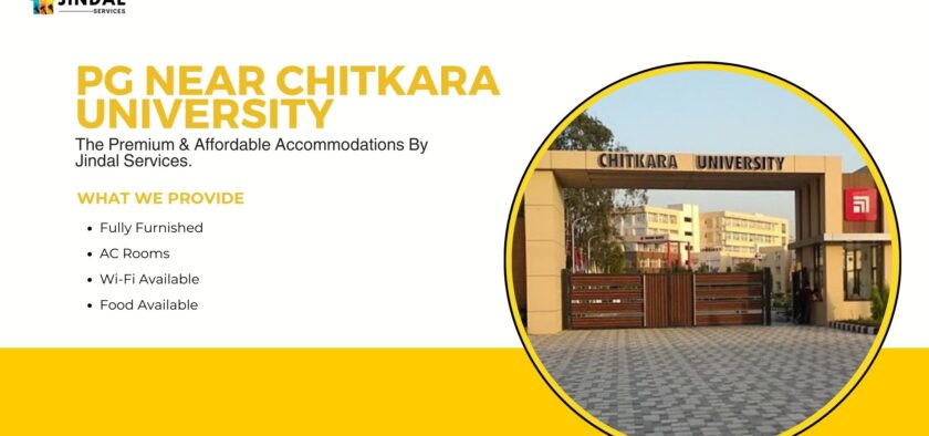 PG Near Chitkara University with Jindal Services