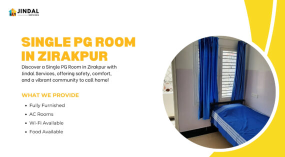 Find Your Perfect Home: Single PG Room in Zirakpur with Jindal Services