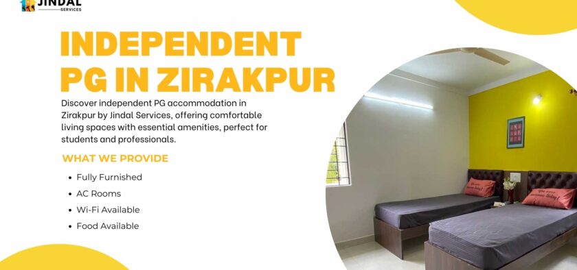 Independent PG in Zirakpur: Jindal Services Redefines Shared Living