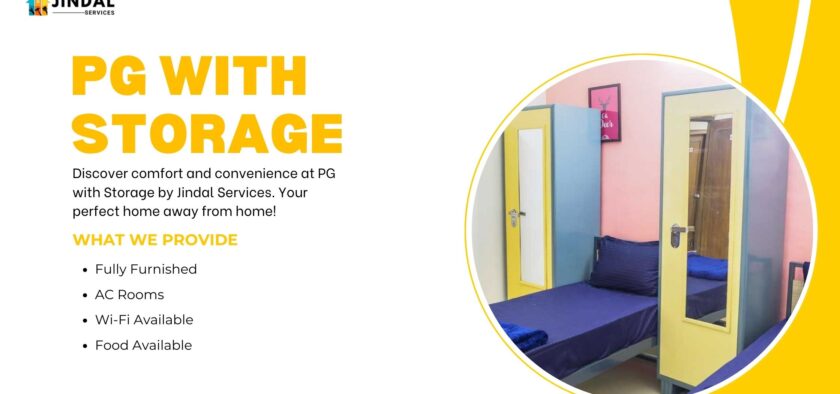 Maximize Your Space: PG With Storage Solution By Jindal Services