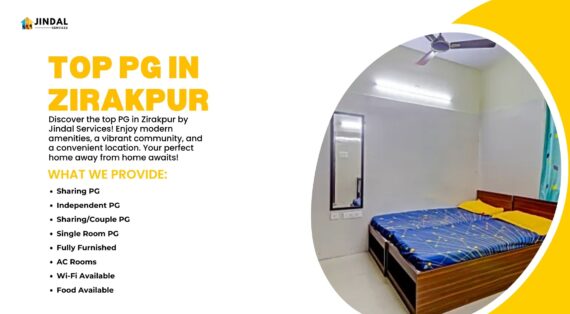 Finding Your Perfect Home: The Top PG in Zirakpur by Jindal Services