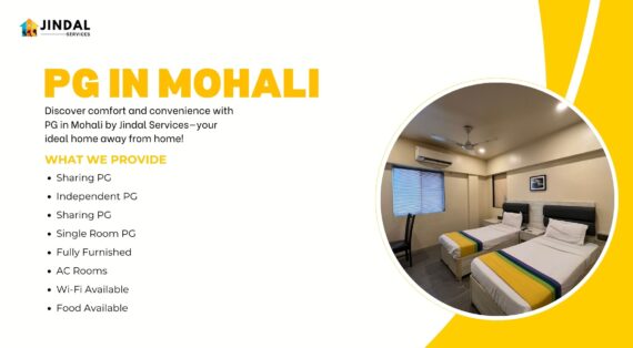 Comfort and Convenience: Discover PG in Mohali with Jindal Services