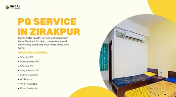 Discovering the Best PG Service in Zirakpur with Jindal Services