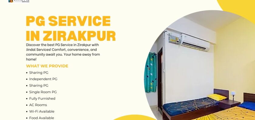 Discovering the Best PG Service in Zirakpur with Jindal Services