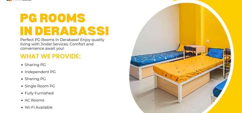 Affordable and Reliable: PG Rooms in Derabassi With Jindal Services