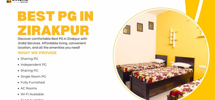 Discover the Best PG in Zirakpur with Jindal Services