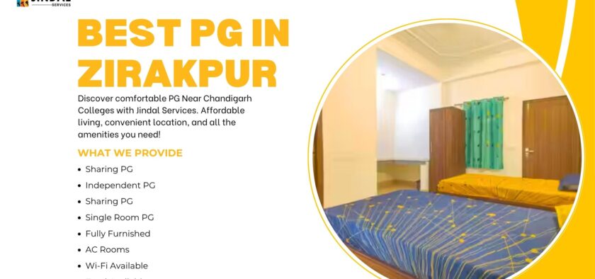 Jindal Services: Best PG in Zirakpur