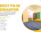 Best PG in Zirakpur