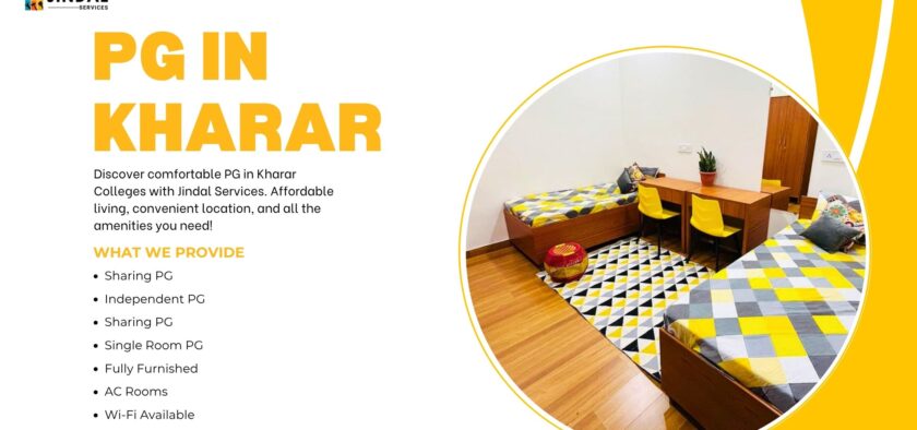 Affordable and Convenient PG in Kharar with Jindal Services