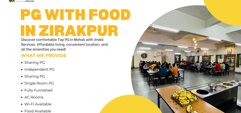 PG With Food in Zirakpur By Jindal Services