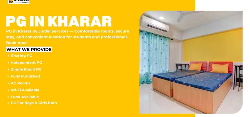 Affordable PG in Kharar by Jindal Services – Your Ideal Home Away from Home