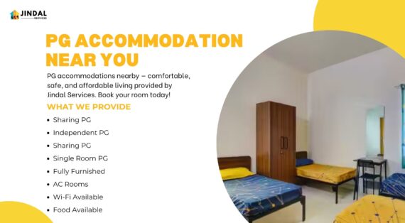 Looking for PG Accommodation Near You? Jindal Services Have You Covered!