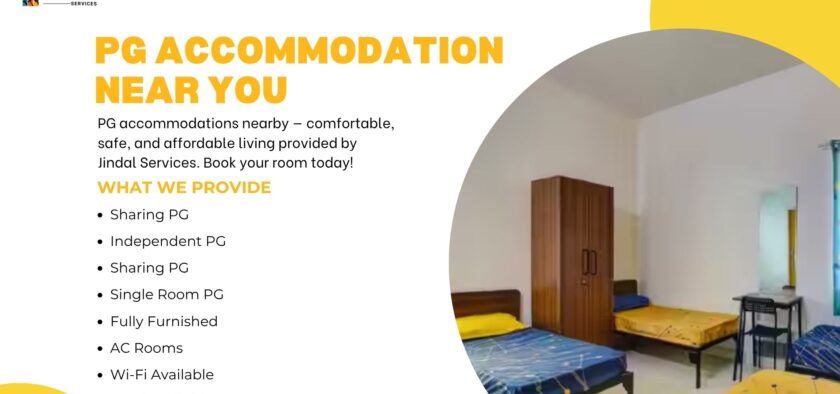 Looking for PG Accommodation Near You? Jindal Services Have You Covered!
