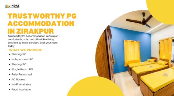 Trustworthy PG Accommodations in Zirakpur By Jindal Services