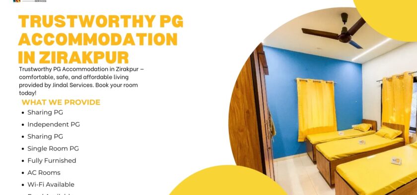 Trustworthy PG Accommodations in Zirakpur By Jindal Services