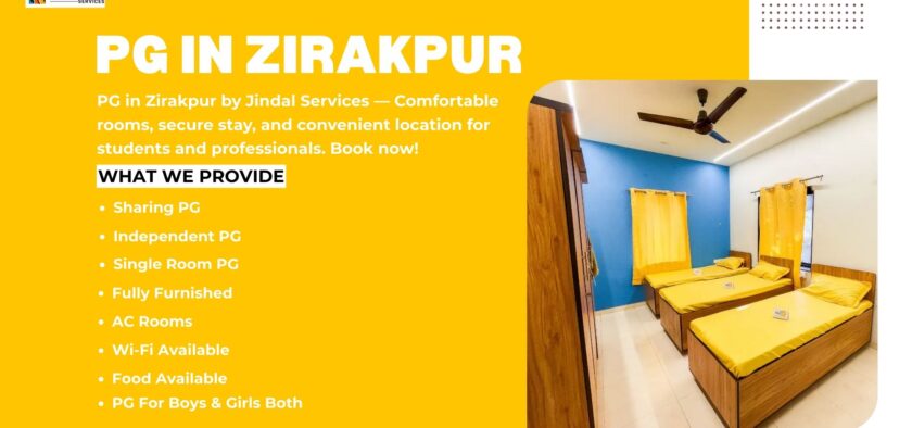 Affordable PG in Zirakpur by Jindal Services