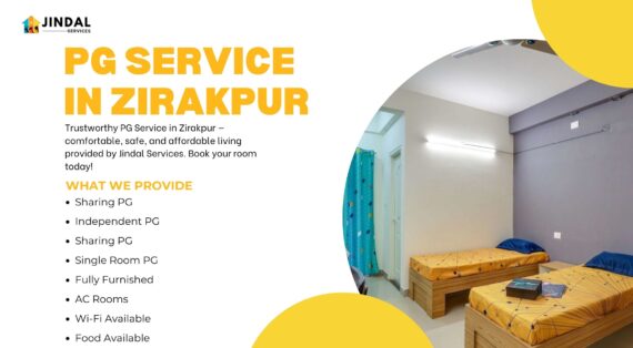 Find the Best PG Service in Zirakpur with Jindal Services