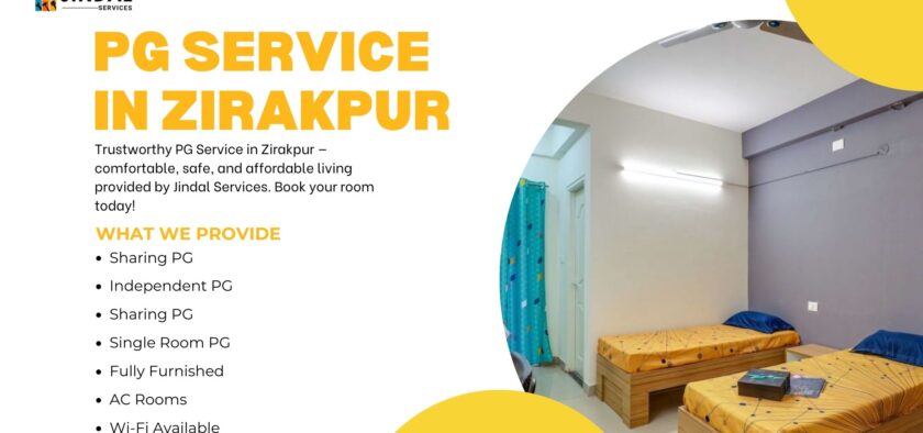Find the Best PG Service in Zirakpur with Jindal Services
