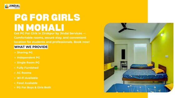 Best PG For Girls in Mohali – Affordable & Secure by Jindal Services