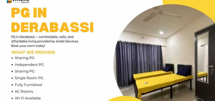 PG in Derabassi by Jindal Services – Comfortable & Affordable Living