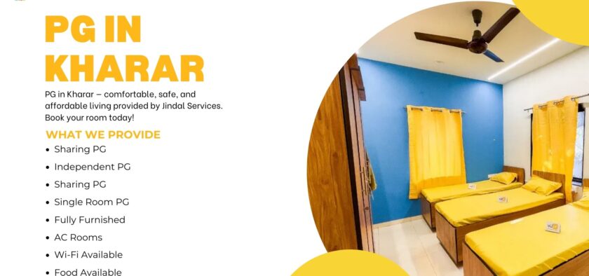 Best PG in Kharar for Students and Professionals | Jindal Services