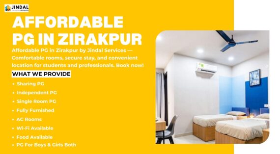 Affordable PG in Zirakpur – Comfort Living by Jindal Services