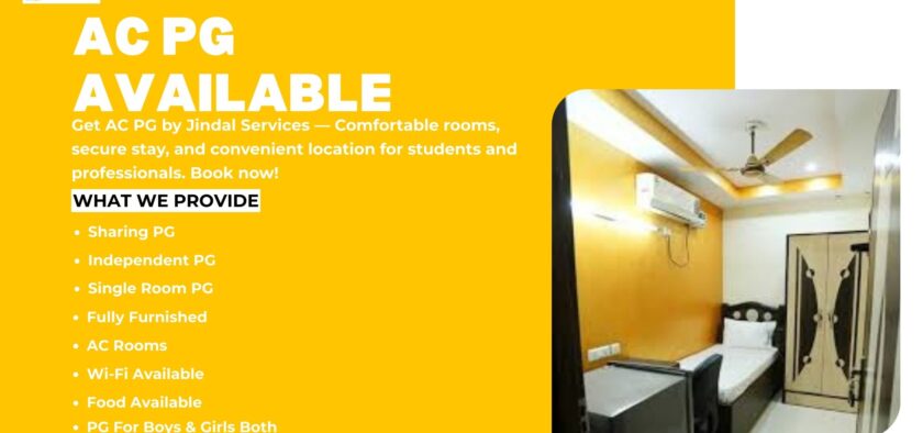 AC PG Available By Jindal Services – Comfortable and Affordable Living