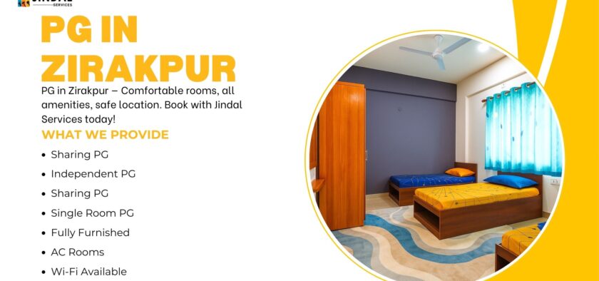 PG in Zirakpur for Comfortable Living | Jindal Services